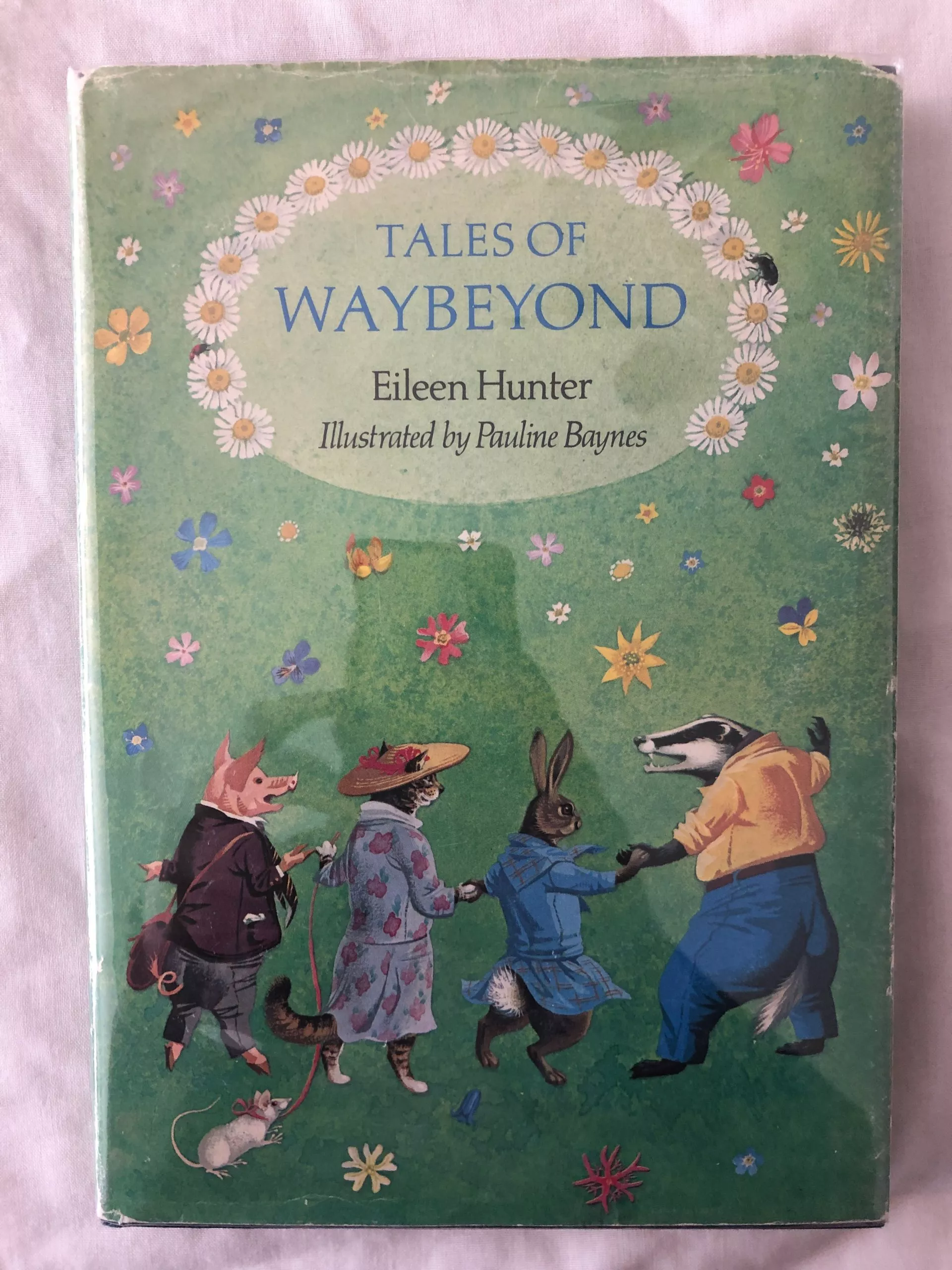 Tales of Waybeyond ; DOUBLE SIGNED by Pauline Baynes and Author Eileen Hunter